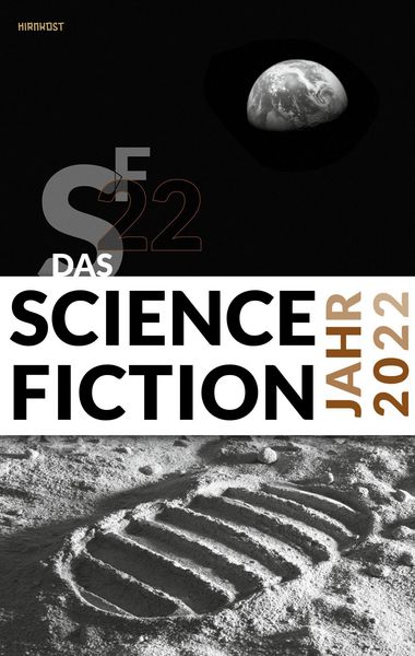 Das Cover des "Science-Fiction-Jahr 2022", es zeigt die Erde im Hintergrund und im Vordergrund einen Fußabdruck auf dem Mond. 